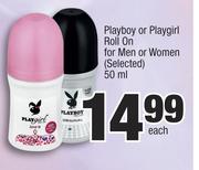 Playboy Or Playgirl Roll On For Men Or Women (Selected)-50ml Each