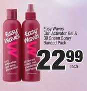 Easy Waves Curl Activator Gel & Oil Sheen Spray Banded Pack-Each