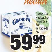 Grand-Pa Headache Powders 38s Or Tablets 76s Pack-Each