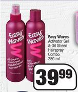 Easy Waves Activator Gel & Oil Sheen Hairspray Combo-250ml