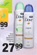 Dove Aerosol Deodorant (Selected)-150ml Each