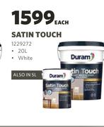 Duram Satin Touch-20L Each