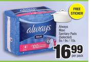 Always Maxi Sanitary Pads (Selected)-8s/9s/10s Per Pack