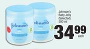 Johnson's Baby Jelly (Selected)-500ml Each