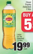 Lipton Ice Tea (SElected)-1.5Ltr Each