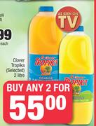 Clover Tropika (Selected)-For Any 2 x 2Ltr