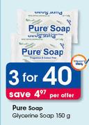 Pure Soap Glycerine Soap-3x150g Per Offer