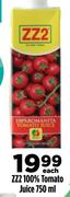 ZZ2 100% Tomato Juice-750ml Each