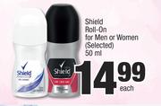 Shield Roll On For Men Or Women (Selected)-50ml Each