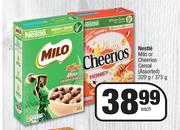 Nestle Milo Or Cheerios Cereal (Assorted)-320g/375g Each