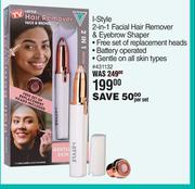 I-Style 2 In 1 Facial Hair Remover & Eyebrow Shaper-Per Set