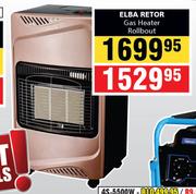 Elba Retor Gas Heater Rollbout