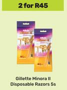 Gillete Minora II Disposable Razors-For 2 x 5s