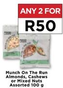 Munch On The Run Almonds, Cashews Or Mixed Nuts Assorted-For Any 2 x 100g