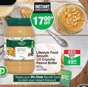 Lifestyle Food Smooth Or Crunchy Peanut Butter-800g Each