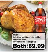 1 x Rotisserie Chicken-BBQ, Peri Peri Or Mediterranean, 1 x Coke Original Less Sugar 2L-For Both