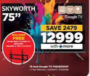Skyworth 75" Google TV 75SUE9350F