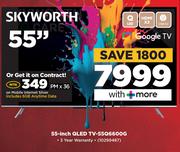 Skyworth 55" QLED Google TV 55Q6600G-On Mobile Internet Silver