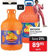 Brookes Oros Sqaush (All Variants)-5Ltr Each