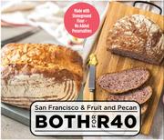 San Francisco & Fruit And Pecan-For Both
