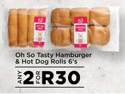 Oh So Tasty Hamburger & Hot Dog Roll-For Any 2 x 6's