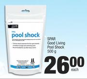 Spar Good Living Pool Shock-500g Each