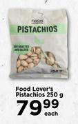 Food Lover's Pistachios-250g Each