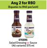 Steers Salad Dressing Or Sauce-For 2 x 375ml
