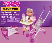 My Sweet Love Sweetums 5 In 1 Baby Doll Set-Each