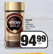 Nescafe Gold (Selected Excl.Decaf)-200g Each