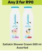 Satiskin Shower Cream Assorted-For Any 2 x 500ml