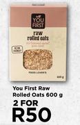 You First Raw Rolled Oats-For 2 x 600g