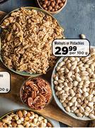 Walnuts Or Pistachios-Per 100g