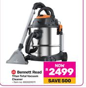 Bennett Read Titan Total Vacuum Cleaner 