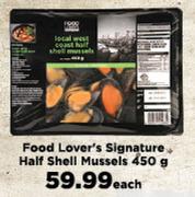 Food Lovers Signature Half Shell Mussels-450g Each