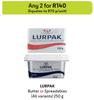 Lurpak Butter Or Spreadables (All Variants)-For Any 2 x 250g