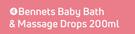 Bennets Baby Bath & Massage Drops-200ml Each