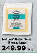 Food Lover's Cheddar Cheese 12 Months Matured-Per Kg