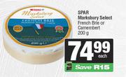 Spar Marksbury Select French Brie Or Camembert-200g Each
