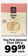 You First Almond Flour-350g Each
