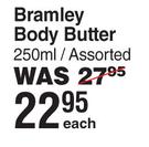 Bramley Body Butter Assorted-250ml Each