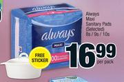 Always Maxi Sanitary Pads (Selected)-8s/9s/10s Per Pack