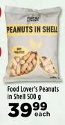 Food Lover's Peanuts In Shell-500g Each