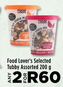 Food Lover's Selected Tubby Assorted-For Any 2 x 200g