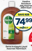 Dettol Antiseptic Liquid Assorted-750ml