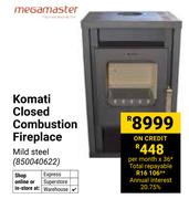 Megamaster Komati Closed Combustion Fireplace 850040622