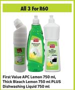 First Value APC Lemon 750ml, Thick Bleach Lemon 750ml Plus Dishwashing Liquid 750ml-For All 3