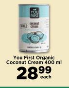 You First Organic Coconut Cream-400ml Each
