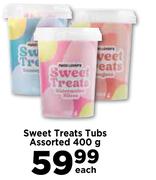 Sweet Treats Tubs Assorted-400g Each