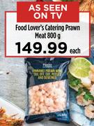 Food Lover's Catering Prwan Meat-800g Each